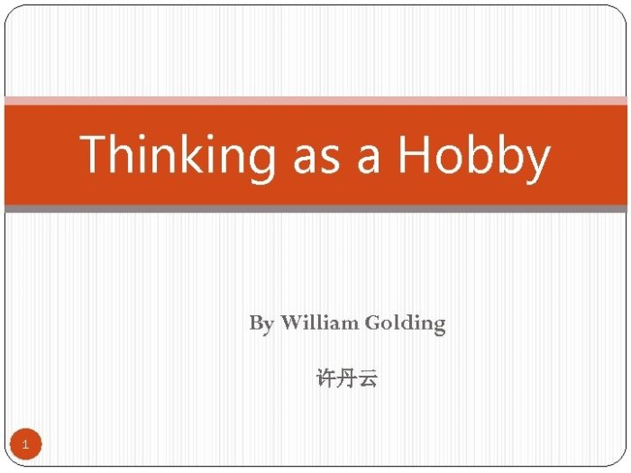 Thinking as a hobby william golding